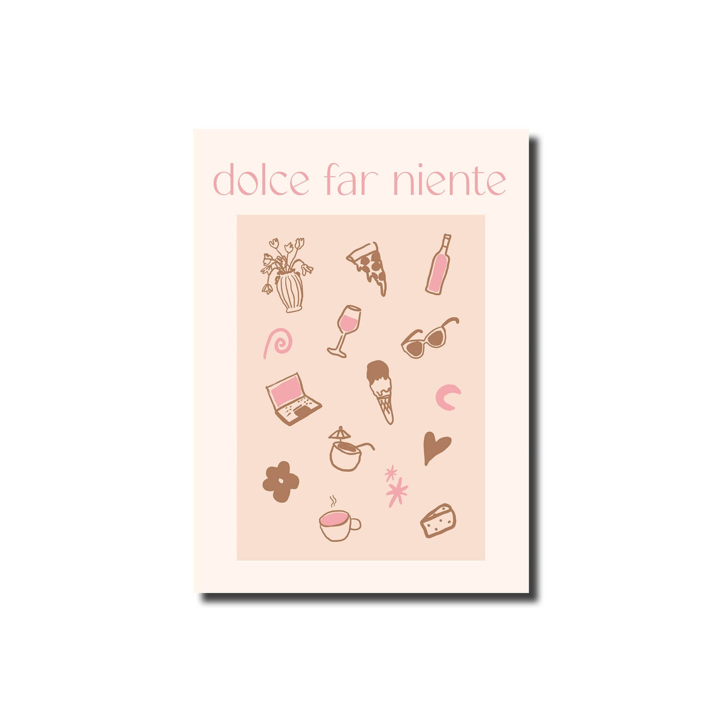 Poster A4 – Dolce Far Niente – Roze – Handgetekende Illustraties – Glanzende Afwerking