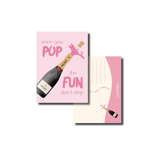 Grappige Feestkaart A6 – “Once You Pop, the Fun Don’t Stop” – Envelop Optioneel