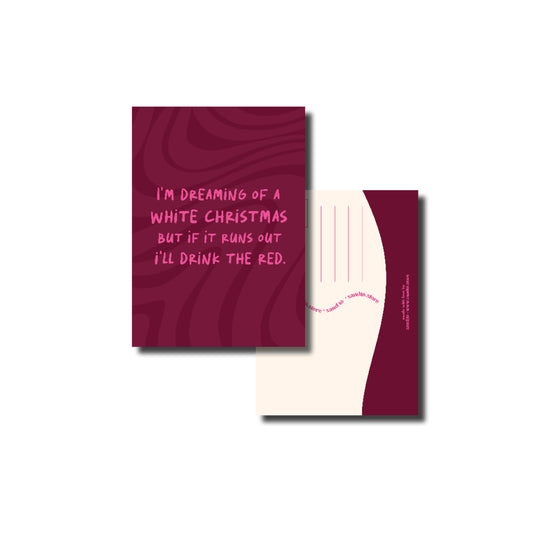 Kerstkaart A6 – I’m Dreaming of a White Christmas (But Red Will Do) – Envelop Optioneel