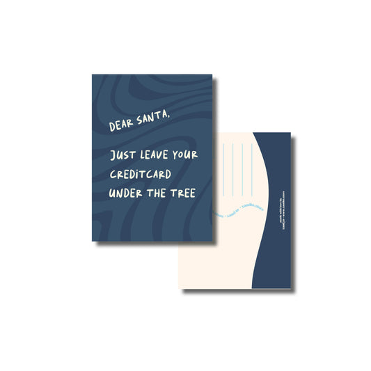 Kerstkaart A6 – Dear Santa, Just Leave Your Creditcard Under the Christmas Tree – Envelop Optioneel
